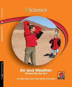 Air and Weather: Where'd My Hat Go? (Iscience Readers),Used