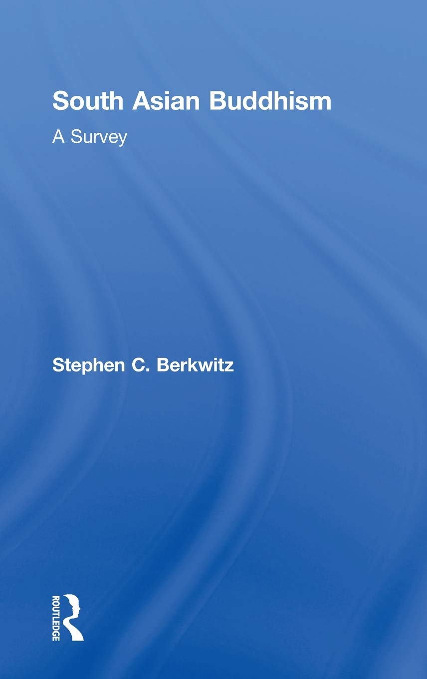South Asian Buddhism: A Survey,Used