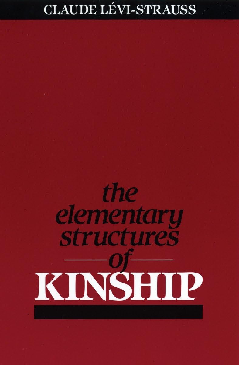 The Elementary Structures of Kinship,New