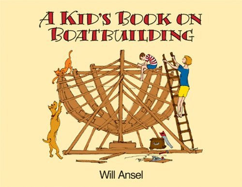 A Kid's Book on Boatbuilding,Used