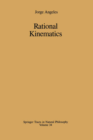 Rational Kinematics (Springer Tracts in Natural Philosophy, 34),Used