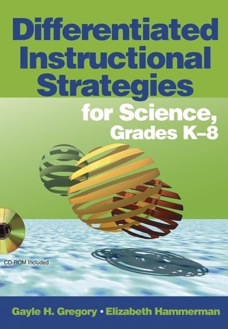 Differentiated Instructional Strategies for Science, Grades K8,Used