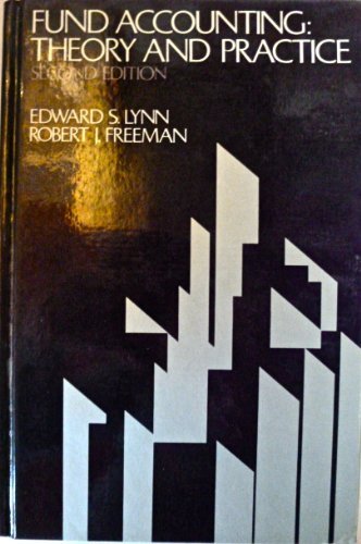Fund Accounting: Theory And Practice,Used