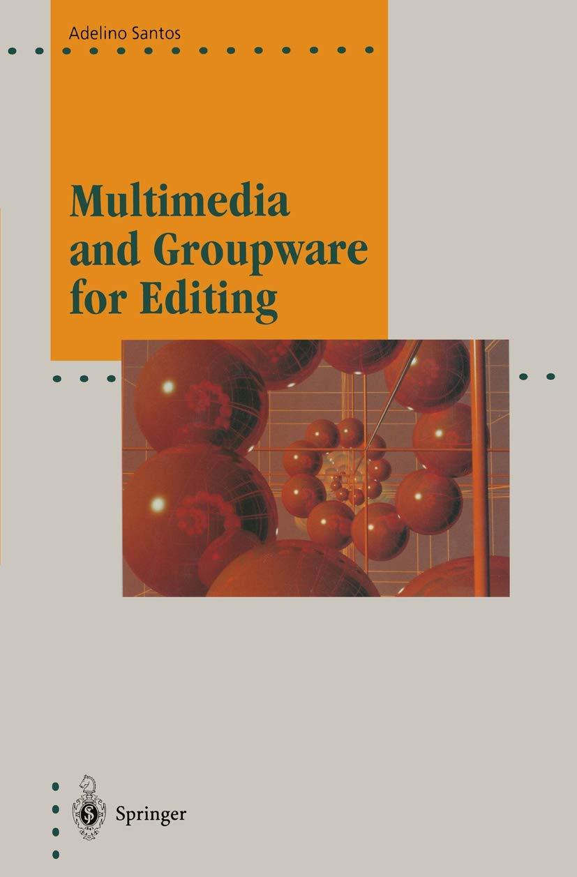 Multimedia And Groupware For Editing (Computer Graphics: Systems And Applications),Used