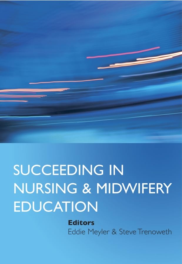 Succeeding in Nursing and Midwifery Education,Used