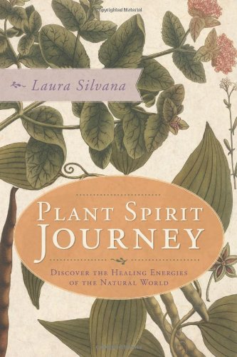 Plant Spirit Journey: Discover The Healing Energies Of The Natural World,Used