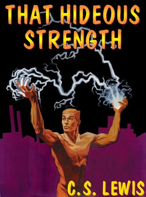 That Hideous Strength: A Modern FairyTale for GrownUps (Ransom Trilogy),Used