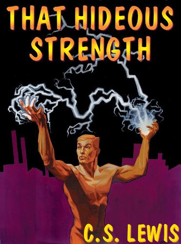 That Hideous Strength: A Modern FairyTale for GrownUps (Ransom Trilogy),Used