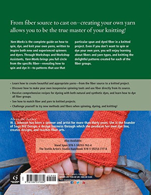 Yarn Works: How to Spin, Dye, and Knit Your Own Yarn,Used