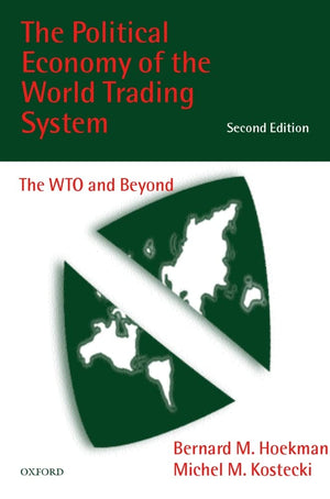 The Political Economy of the World Trading System: The WTO and Beyond,Used