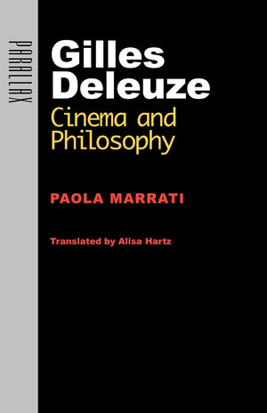 Gilles Deleuze: Cinema And Philosophy (Parallax: Revisions Of Culture And Society),Used