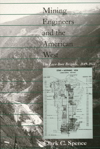Mining Engineers and the American West,Used