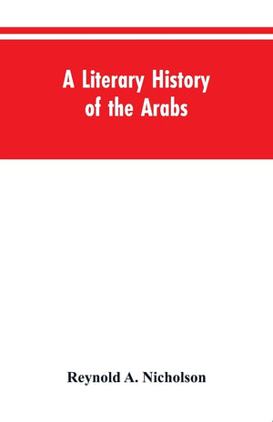 A Literary History of the Arabs,Used