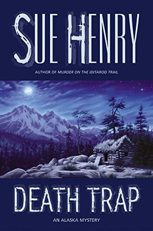 Death Trap: An Alaska Mystery-new,New