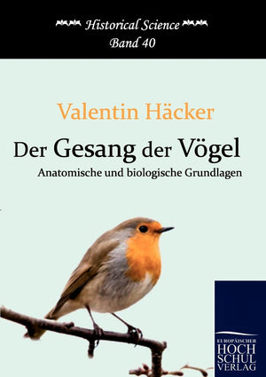 Der Gesang der Vgel (Historical Science) (German Edition),Used