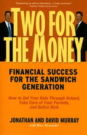 Two for the Money: Financial Success for the Sandwich Generation,Used
