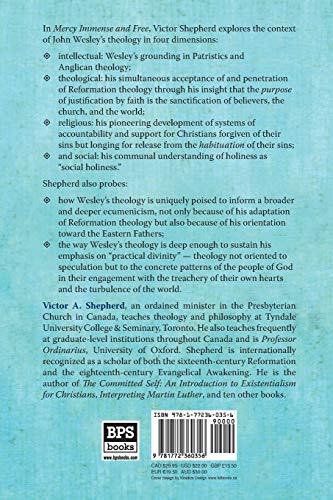 Mercy Immense and Free: Essays in Wesleyan History and Theology,Used