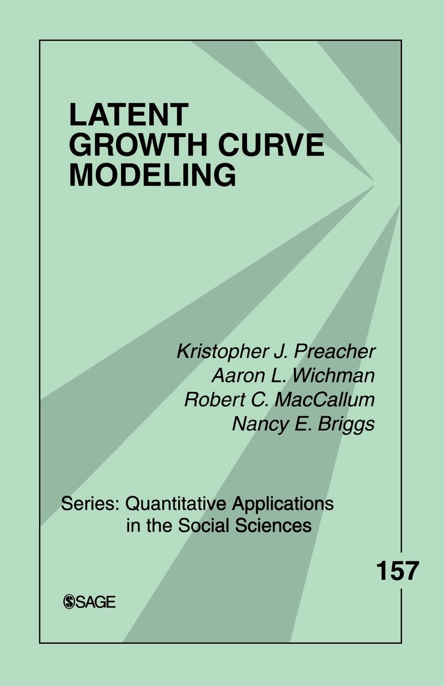 Latent Growth Curve Modeling (Quantitative Applications in the Social Sciences),Used
