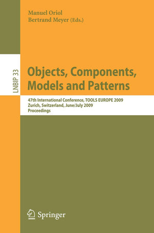 Objects, Components, Models and Patterns: 47th International Conference, TOOLS EUROPE 2009, Zurich, Switzerland, June 29July 3,,Used