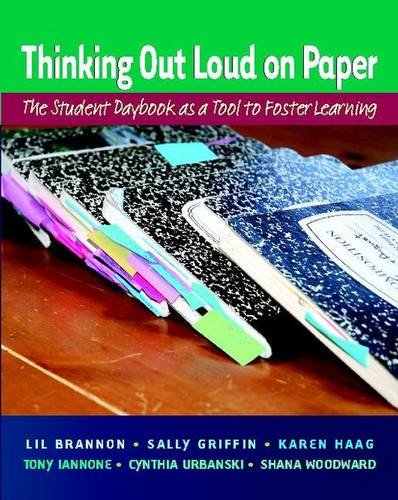 Thinking Out Loud on Paper: The Student Daybook as a Tool to Foster Learning,Used