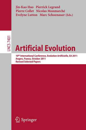 Artificial Evolution: 10th International Conference, Evolution Artificielle, EA 2011, Angers, France, October 2426, 2011, Revis,Used