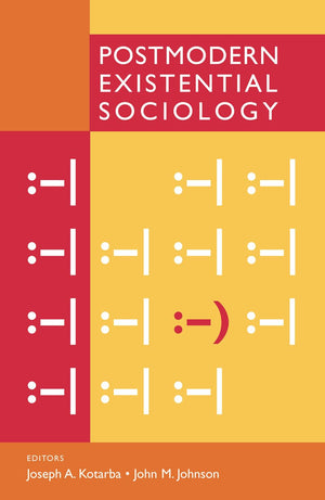 Postmodern Existential Sociology,Used
