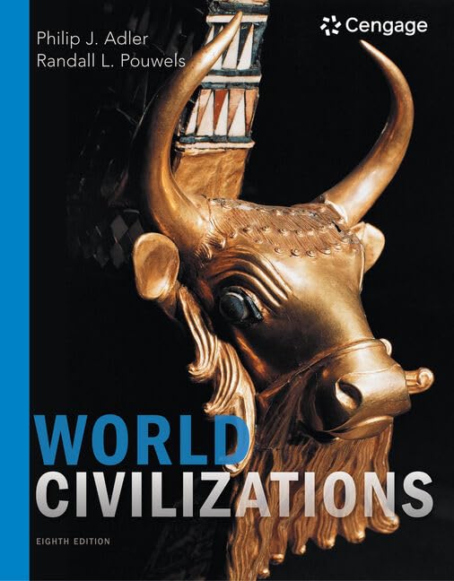 World Civilizations: Volume I: To 1700,Used