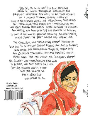 Hey Sky, I'm On My Way: A Book About Influential Women,Used