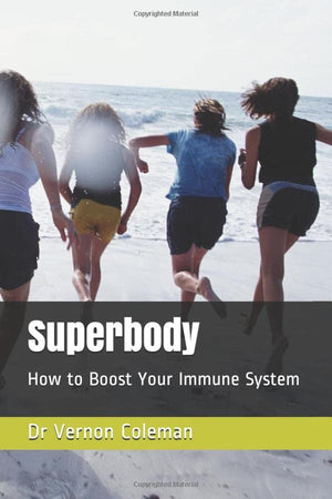 Superbody: How to Boost Your Immune System,Used