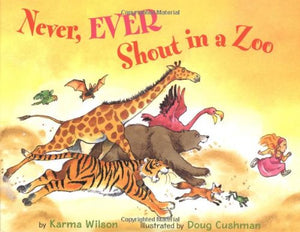 Never, Ever Shout in a Zoo,Used