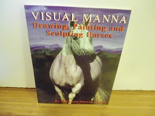 Visual Manna's drawing, painting and sculpting horses,Used