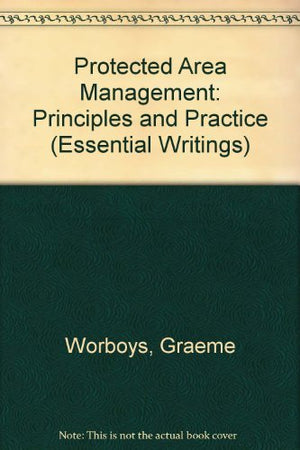Protected Area Management: Principles and Practice,Used