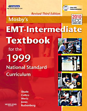 Mosby'S Emtintermediate Textbook For The 1999 National Standard Curriculum, Revised