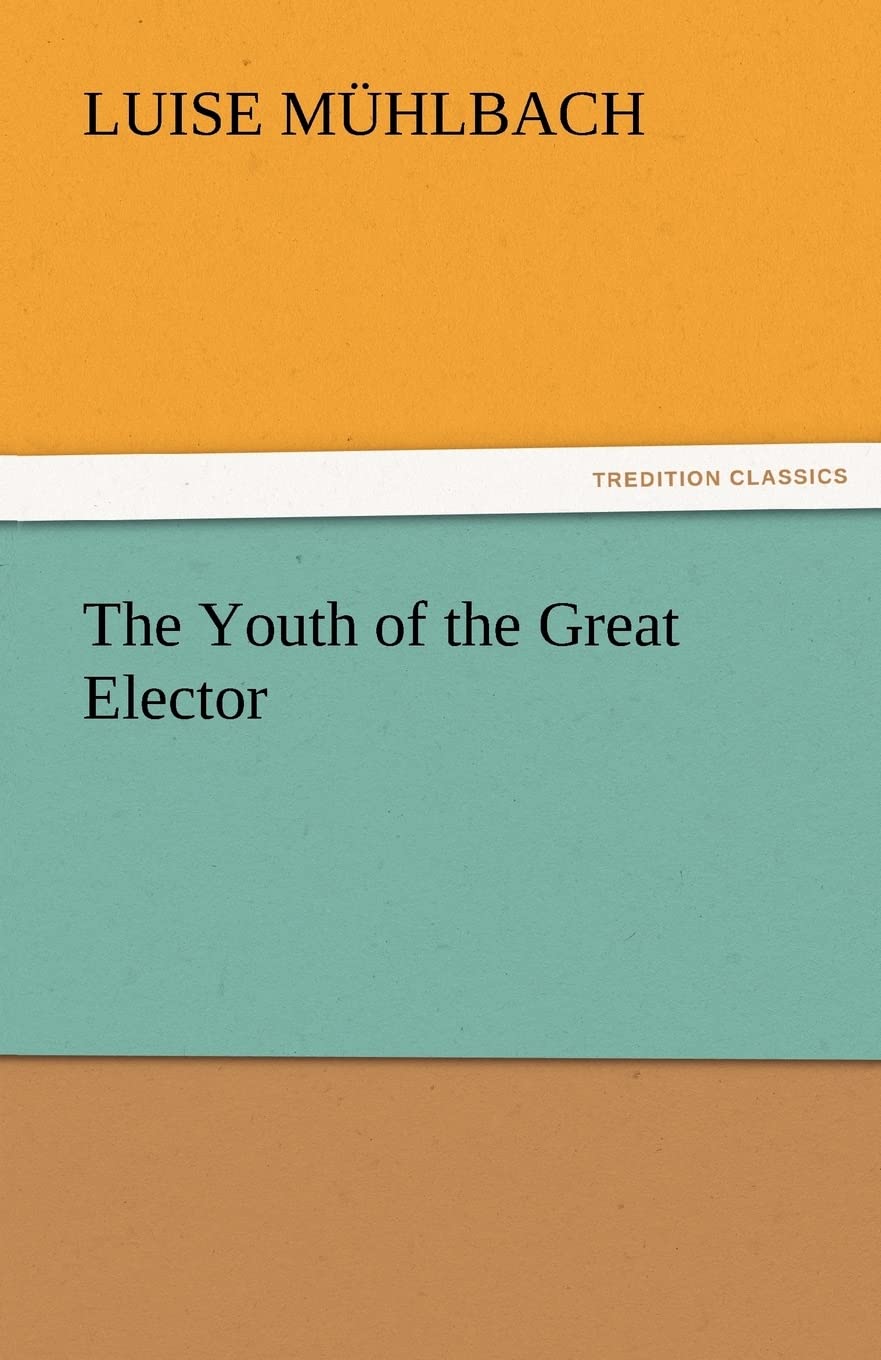 The Youth of the Great Elector,Used