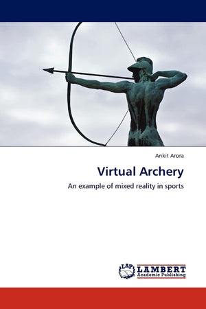 Virtual Archery: An example of mixed reality in sports,Used
