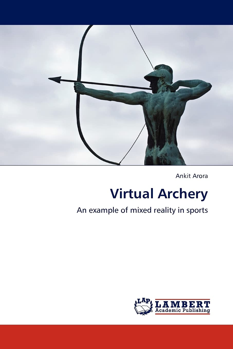 Virtual Archery: An example of mixed reality in sports,Used