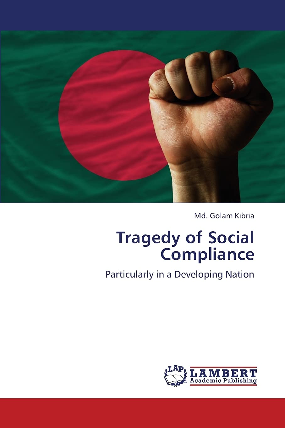 Tragedy of Social Compliance: Particularly in a Developing Nation,Used
