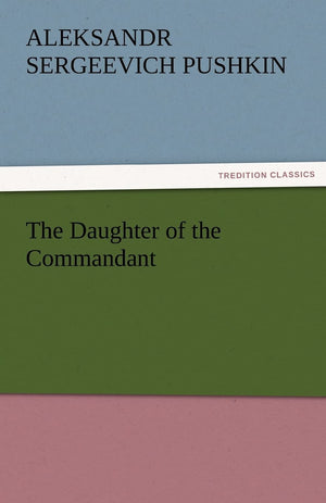 The Daughter of the Commandant,Used
