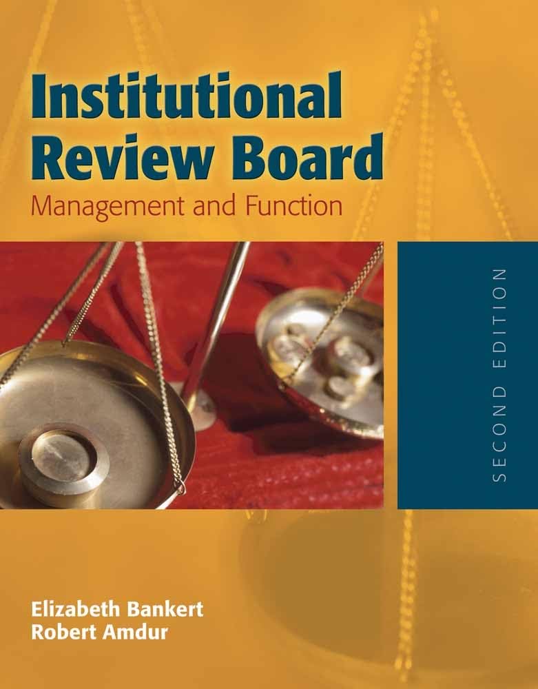 Institutional Review Board: Management And Function: Management And Function-used