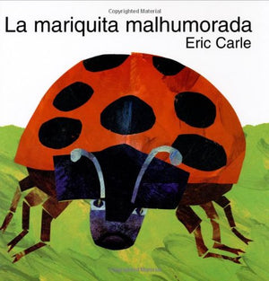 La Mariquita Malhumorada,New