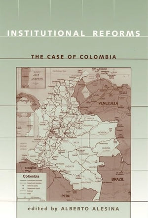 Institutional Reforms: The Case of Colombia (Mit Press),Used