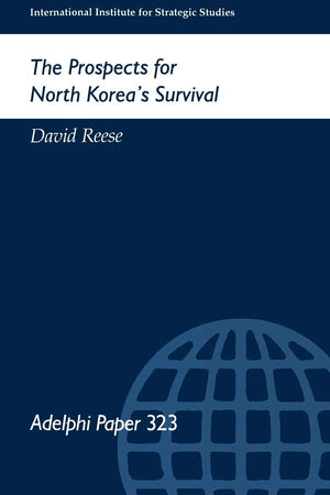 The Prospects for North Korea's Survival (Adelphi series),Used