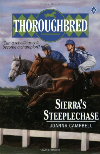 Sierras Steeplechase (Thoroughbred Series #8)