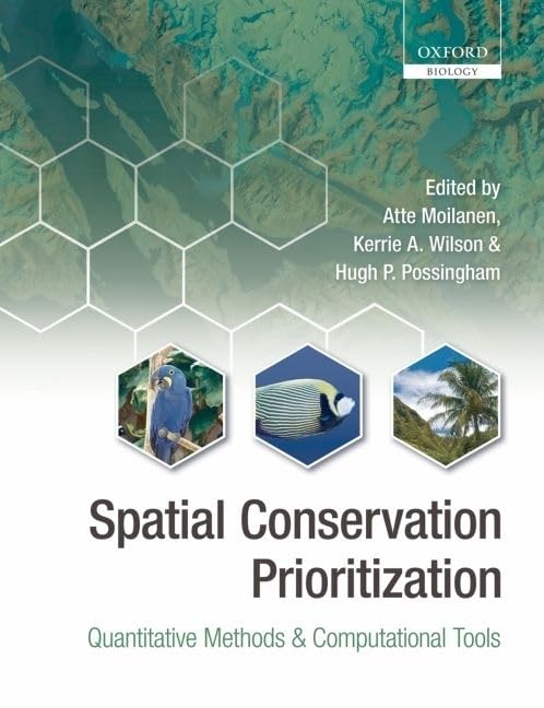 Spatial Conservation Prioritization: Quantitative Methods and Computational Tools,Used