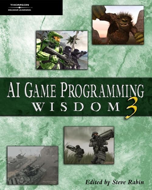AI Game Programming Wisdom 3 (Game Development Series),Used