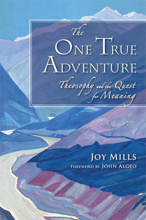 The One True Adventure: Theosophy and the Quest for Meaning,Used