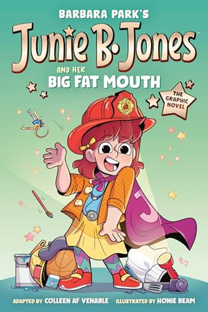 Junie B. Jones And Her Big Fat Mouth: The Graphic Novel (Junie B. Jones Graphic Novels)