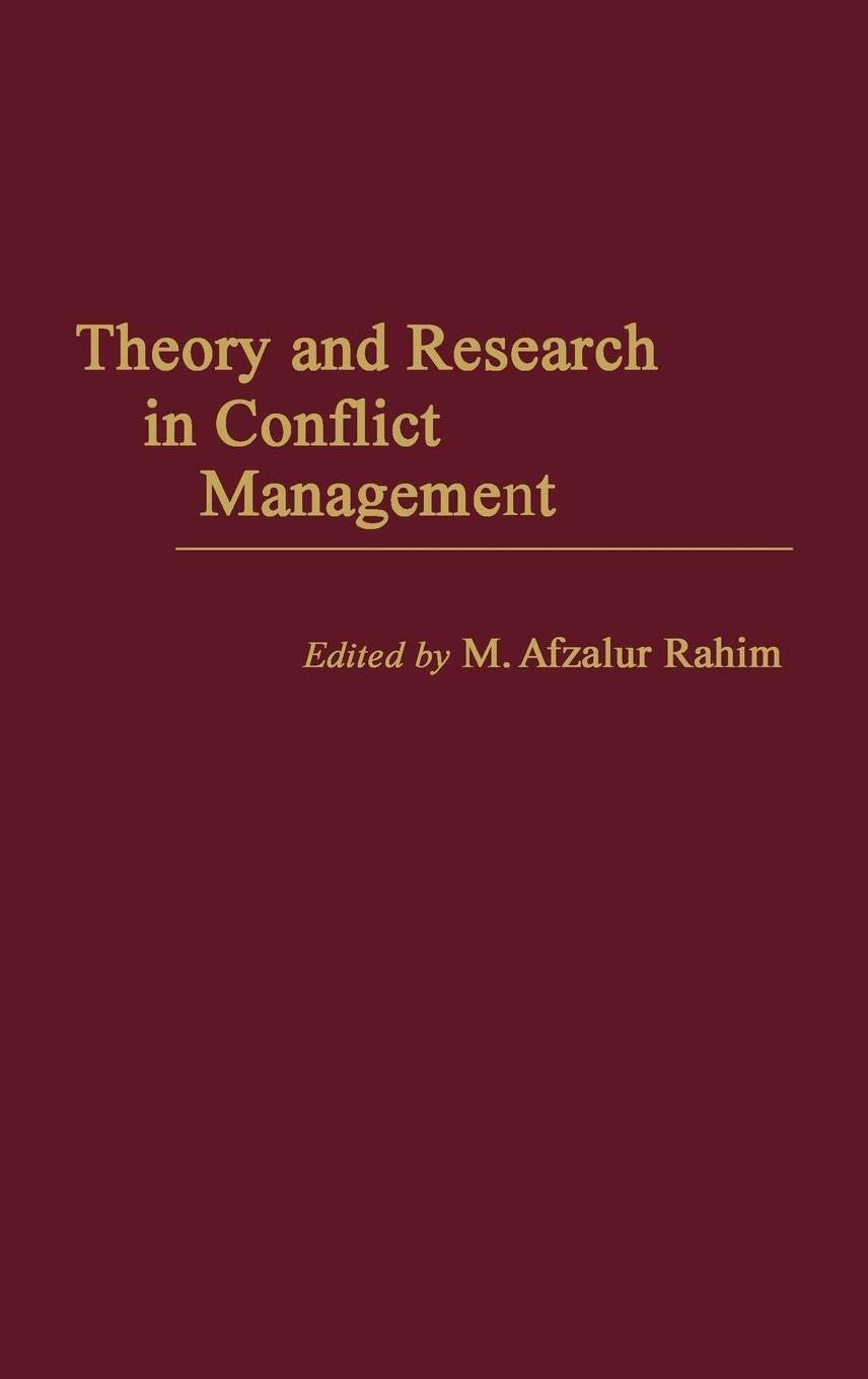 Theory And Research In Conflict Management:,New