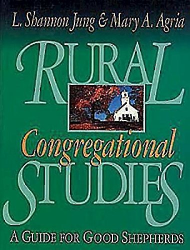 Rural Congregational Studies: A Guide For Good Shepherds