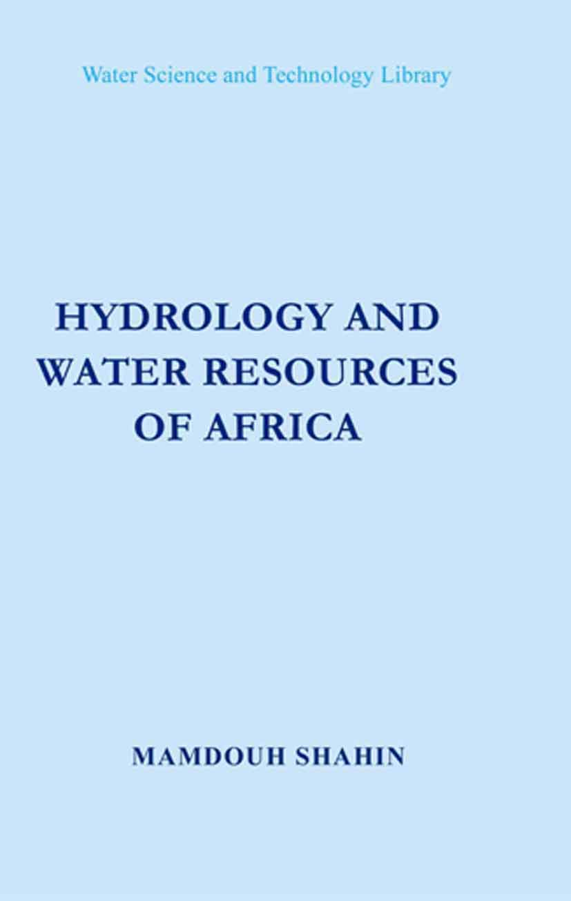 Hydrology and Water Resources of Africa (Water Science and Technology Library, 41),Used